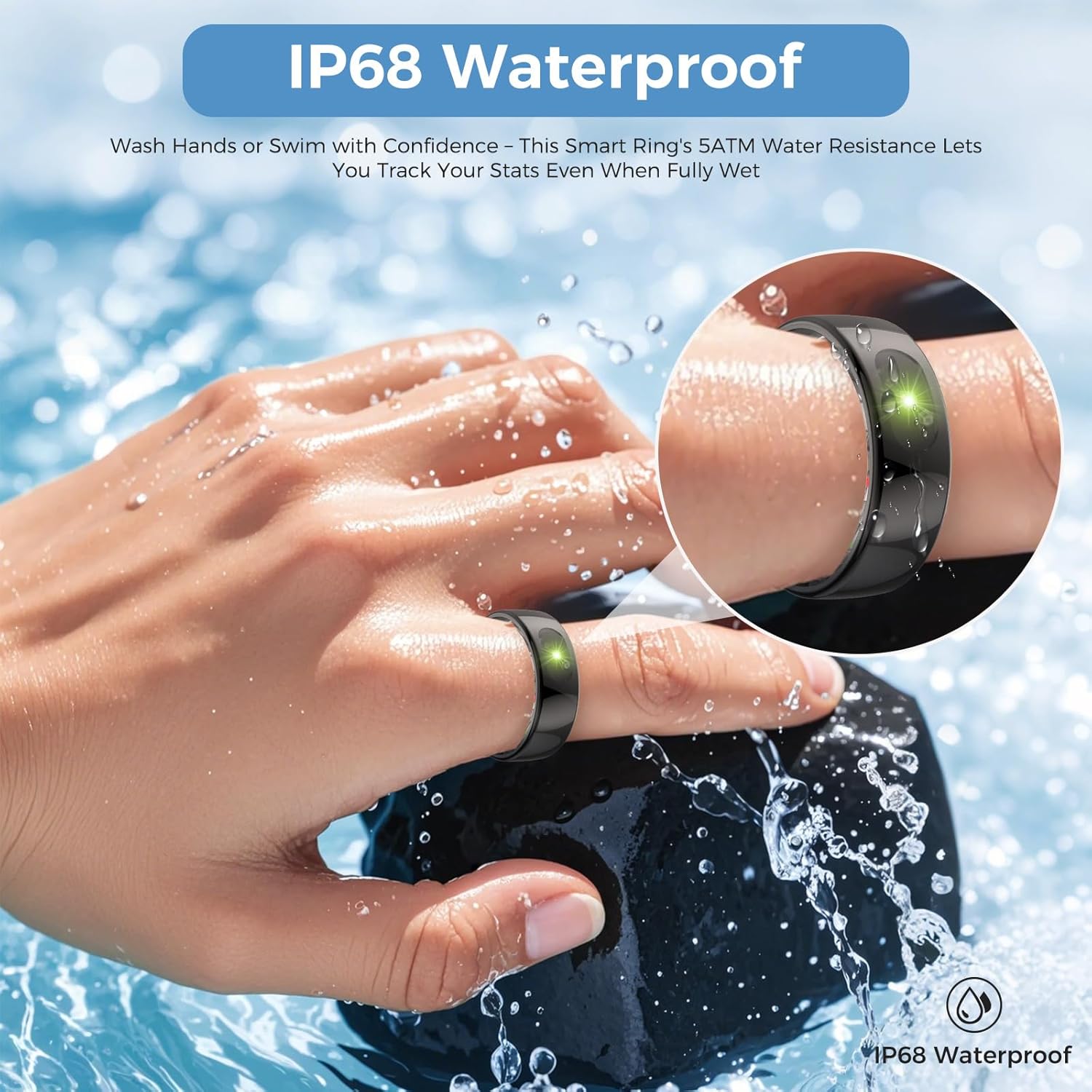 Wet hand wearing black smart ring with green indicator under IP68 and 5ATM waterproof text